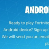 无法通过Play商店提供适用于Android的Fortnite